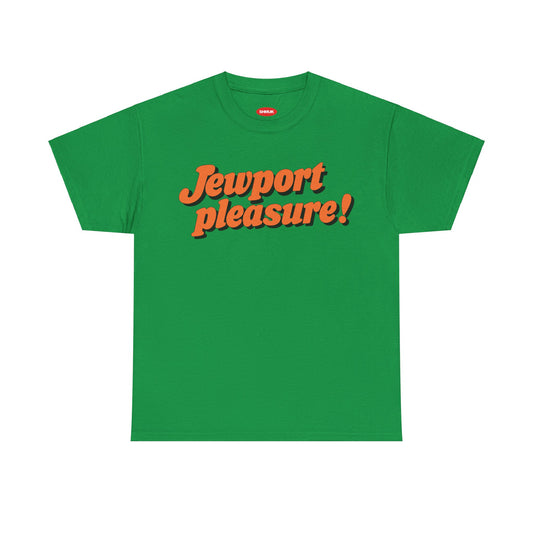 JEWPORT PLEASURE Tee