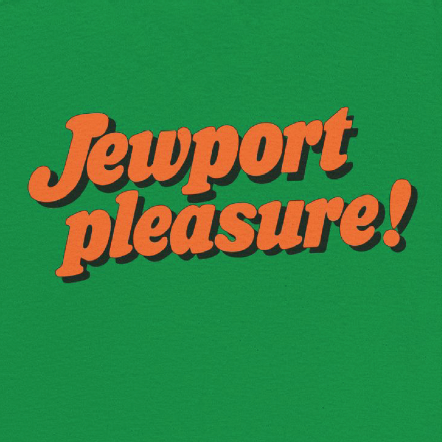 JEWPORT PLEASURE Tee